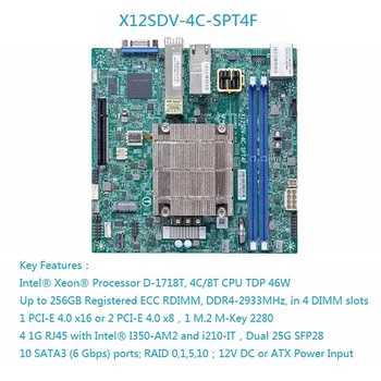 Noi X12SDV-4C-SPT4F Mini-ITX DDR4 4*SATA, Procesor Xeon D-1718T Pentru Supermicro Placa de baza de Inalta Calitate Navă Rapidă