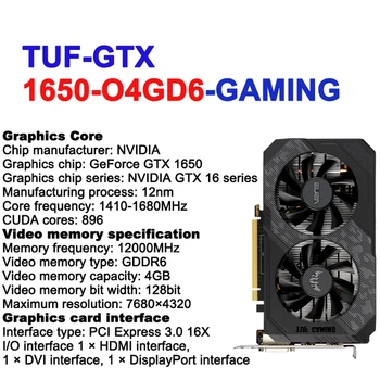 ASUS TUF-GTX1650-O4GD6-placa Grafica de JOCURI GDDR6 128-bit 4GB Suport AMD Desktop CPU Placa de baza 1680MHz GamePlaca De Vídeo Noi