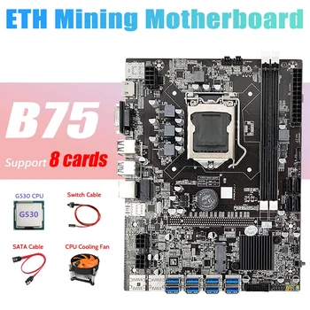 HOT-B75 ETH Miniere Placa de baza+CPU G530+Ventilator+Cablu SATA+Cablu de Switch LGA1155 8XPCIE USB Adaptor MSATA DDR3 o Placa de baza B75